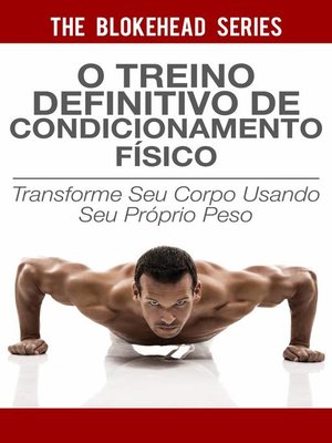 cover image of O treino definitivo de condicionamento físico